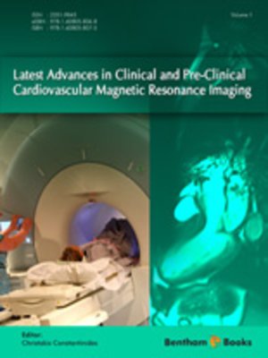 cover image of Latest Advances in Clinical and Pre-Clinical Cardiovascular Magnetic Resonance Imaging, Volume 1